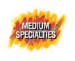 Medium Specialties